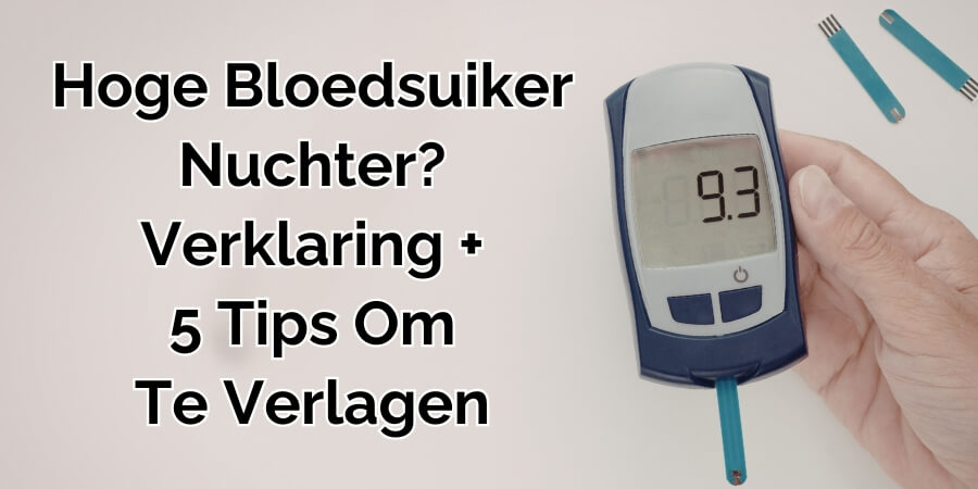 hoge bloedsuiker nuchter