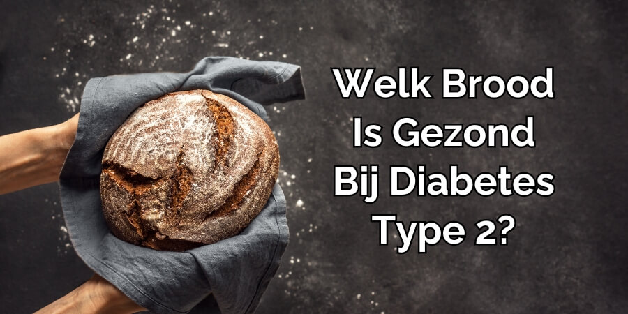 welk brood bij diabetes welk brood bij diabetes