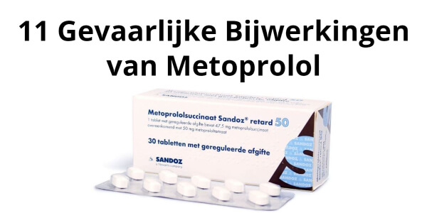 11 Veelvoorkomende & Gevaarlijke Bijwerkingen van Metoprolol