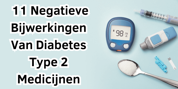 negatieve bijwerkingen diabetes medicijnen negatieve bijwerkingen diabetes medicijnen