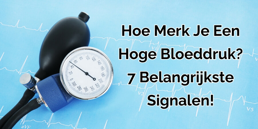 waaraan merk je dat je hypertensie hebt