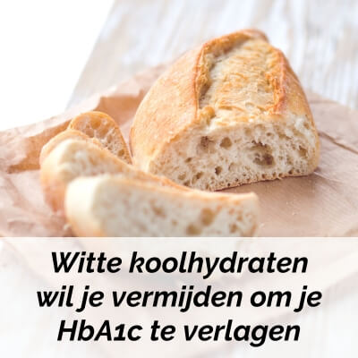 hba1c verlagen vermijd wit