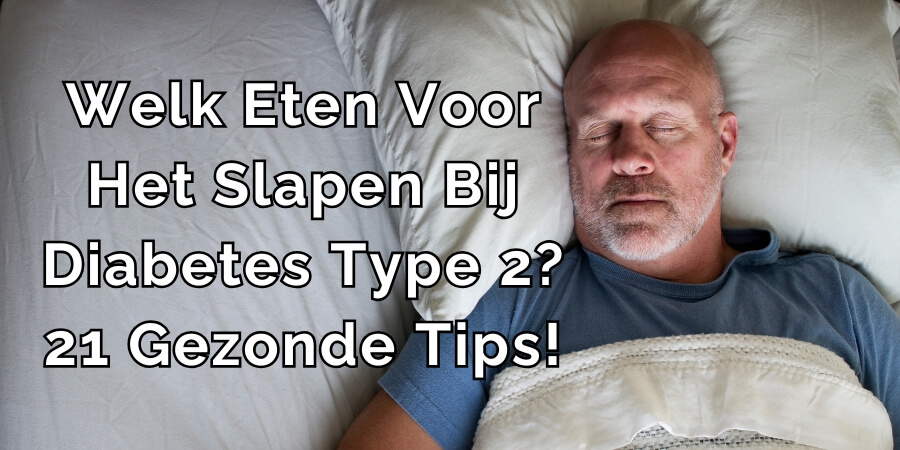 eten voor slapen bij diabetes