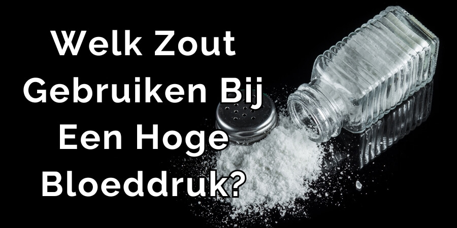 welk zout is gezond bij hoge bloeddruk