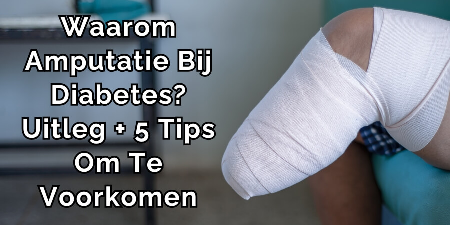 amputatie diabetes amputatie diabetes